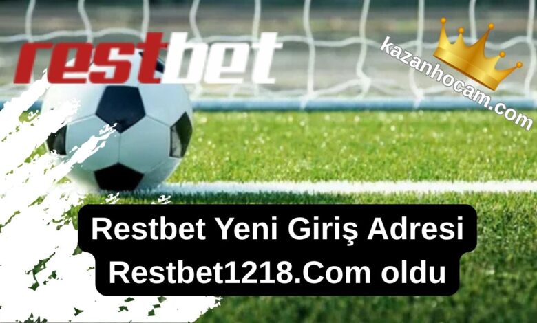 Restbet1218.com Yeni Giriş