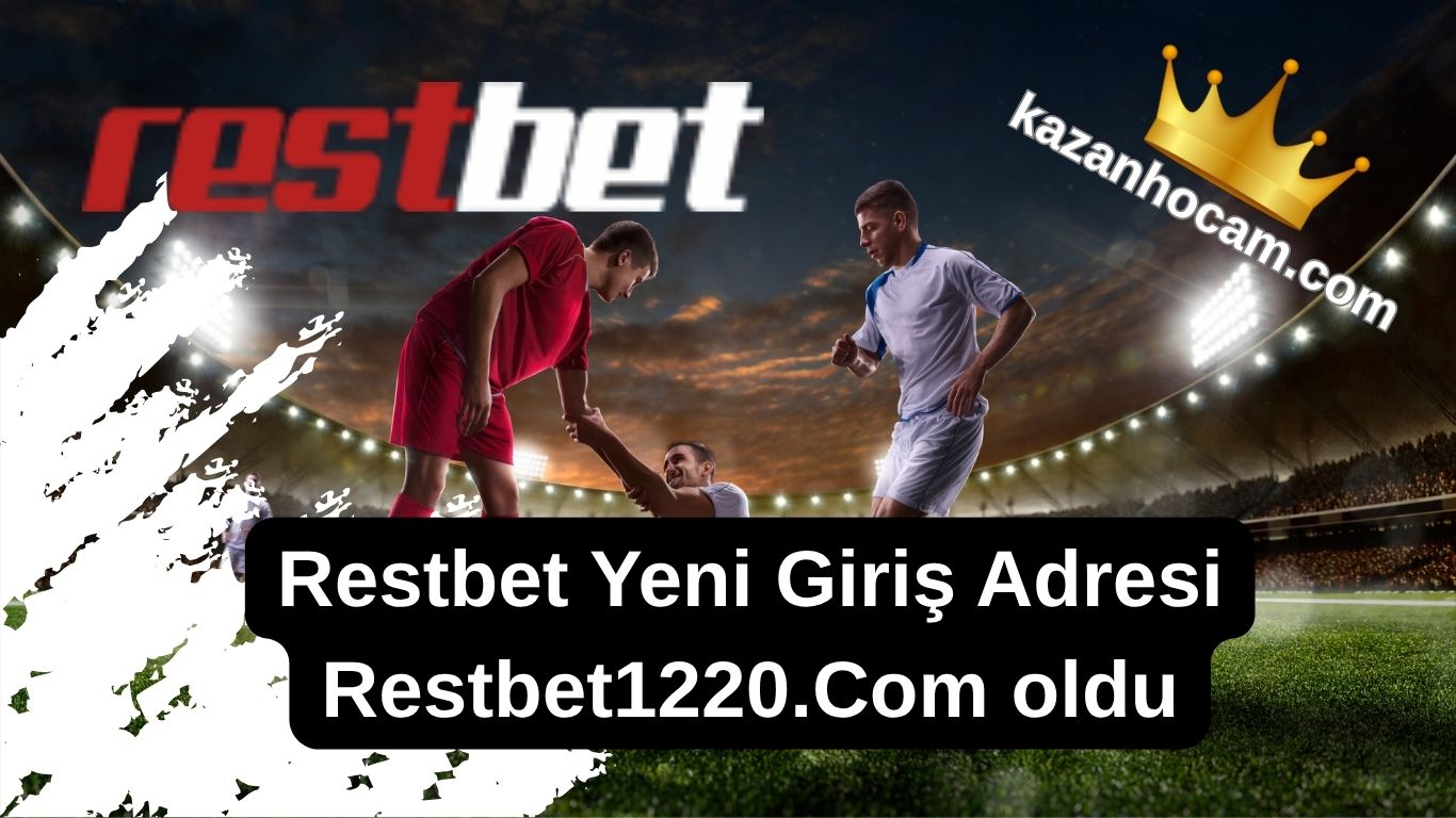 Restbet1220.com yeni giriş adresi
