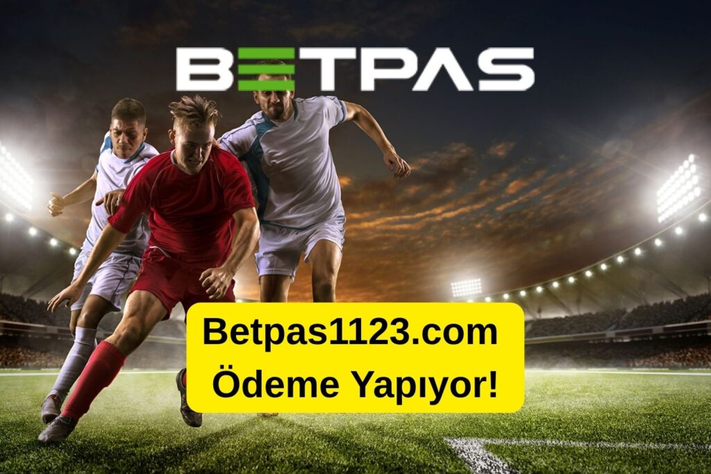 Betpas1123.com Ödeme Yapıyor