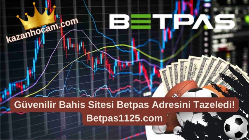Güvenilir Bahis Sitesi Betpas Adresini Tazeledi! Betpas1125.com