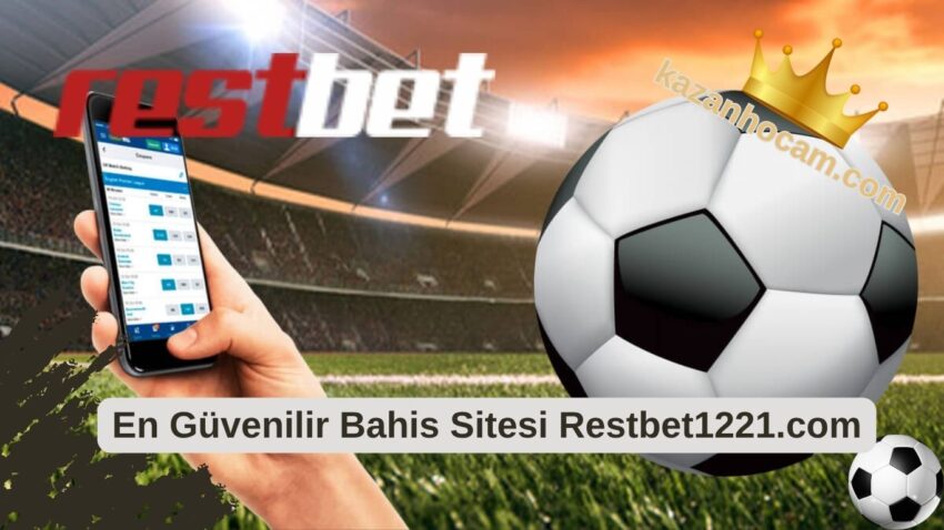 En Güvenilir Bahis Sitesi Restbet1221.com