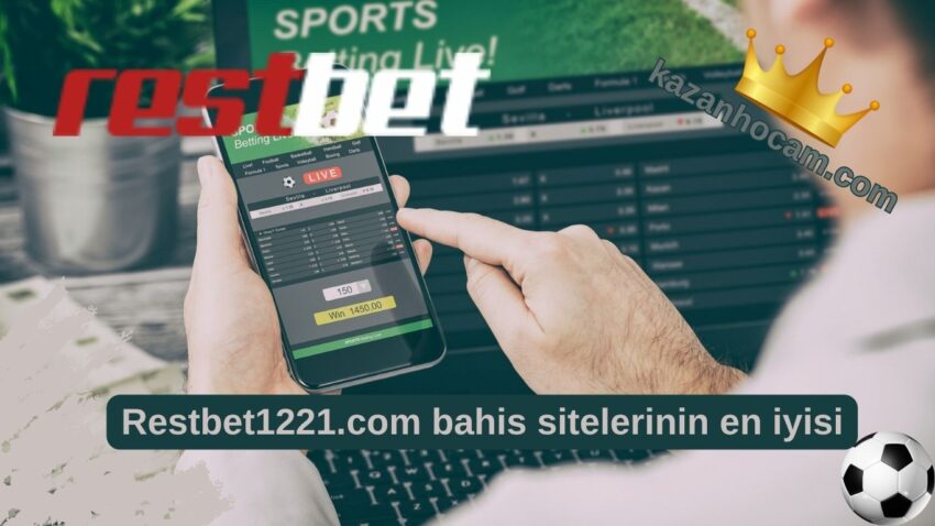 Restbet1221.com bahis sitelerinin en iyisi