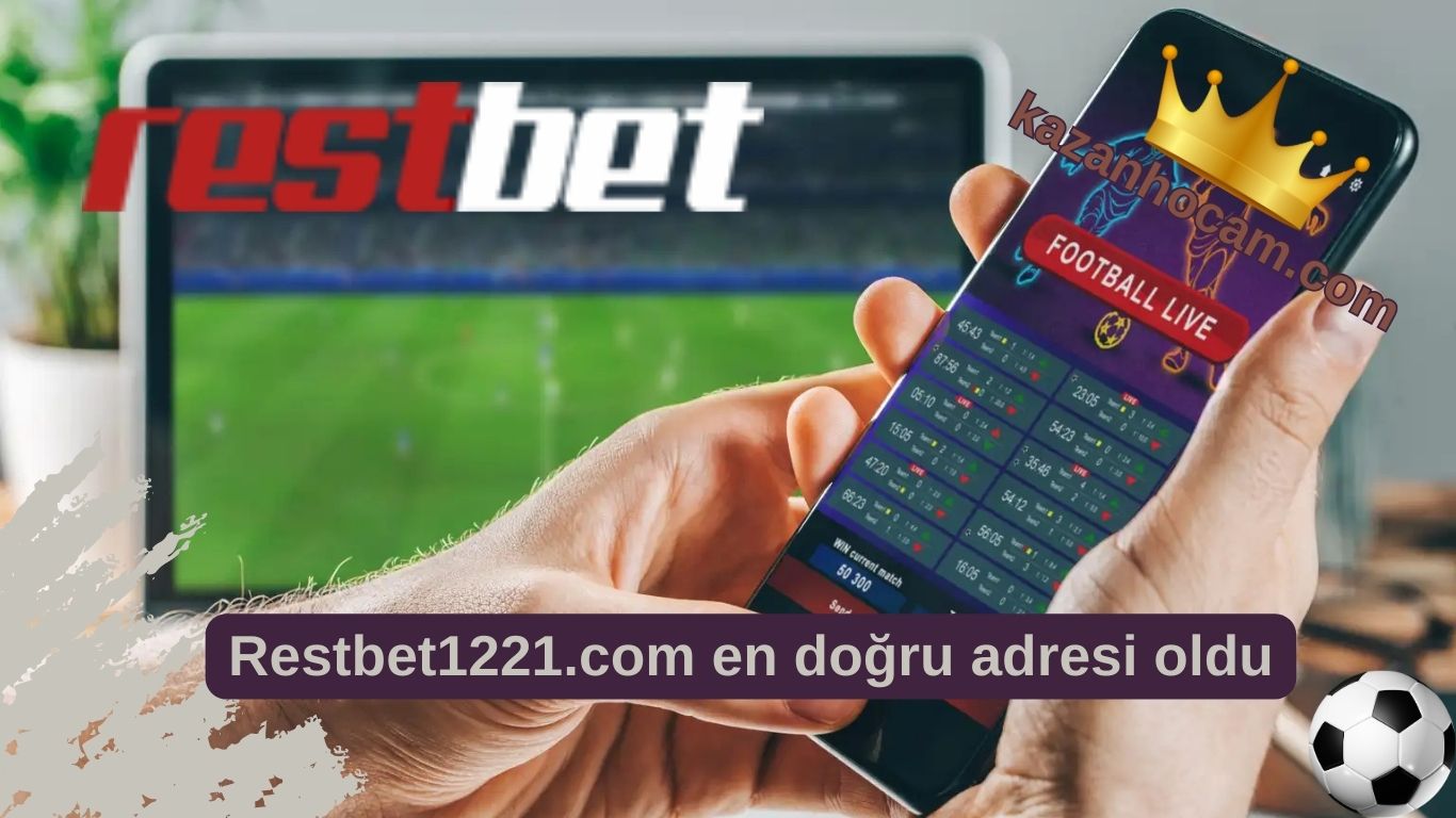 Restbet1221.com en doğru adresi oldu