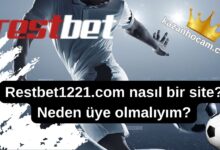 Restbet1221.com nasıl bir site Neden üye olmalıyım